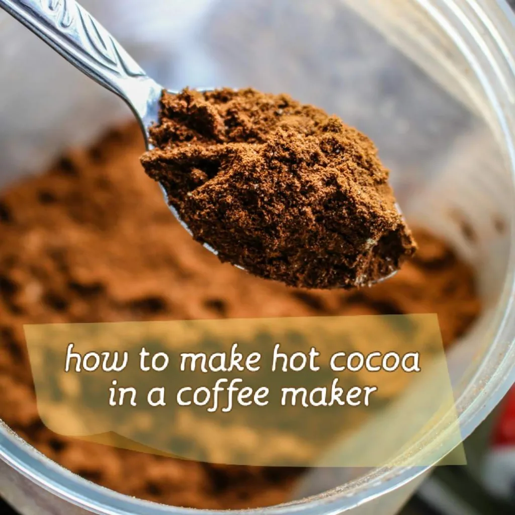 how to make hot cocoa in a coffee maker