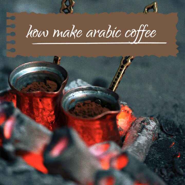 how make arabic coffee